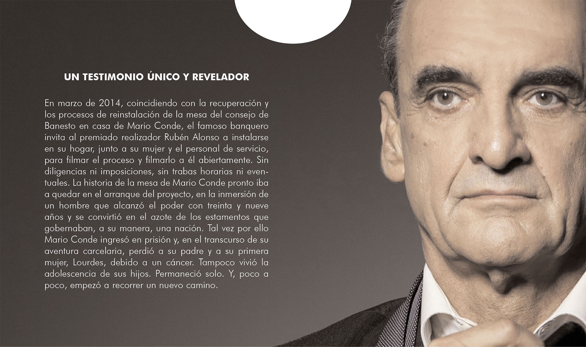 Un testimonio único y revelador